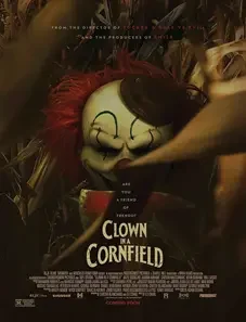 Clown in a Cornfield 2025 Clown in a Cornfield 2025