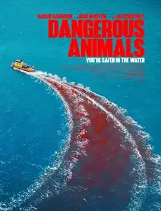 Dangerous Animals 2025 Dangerous Animals 2025