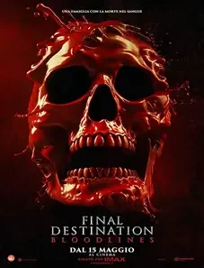 Final Destination: Bloodlines 2025 Final Destination: Bloodlines 2025
