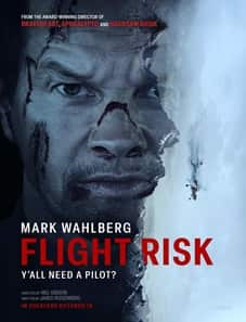 Flight Risk 2025 Flight Risk 2025