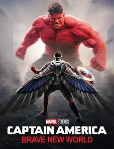 Captain America: Brave New World 2025 Captain America: Brave New World 2025